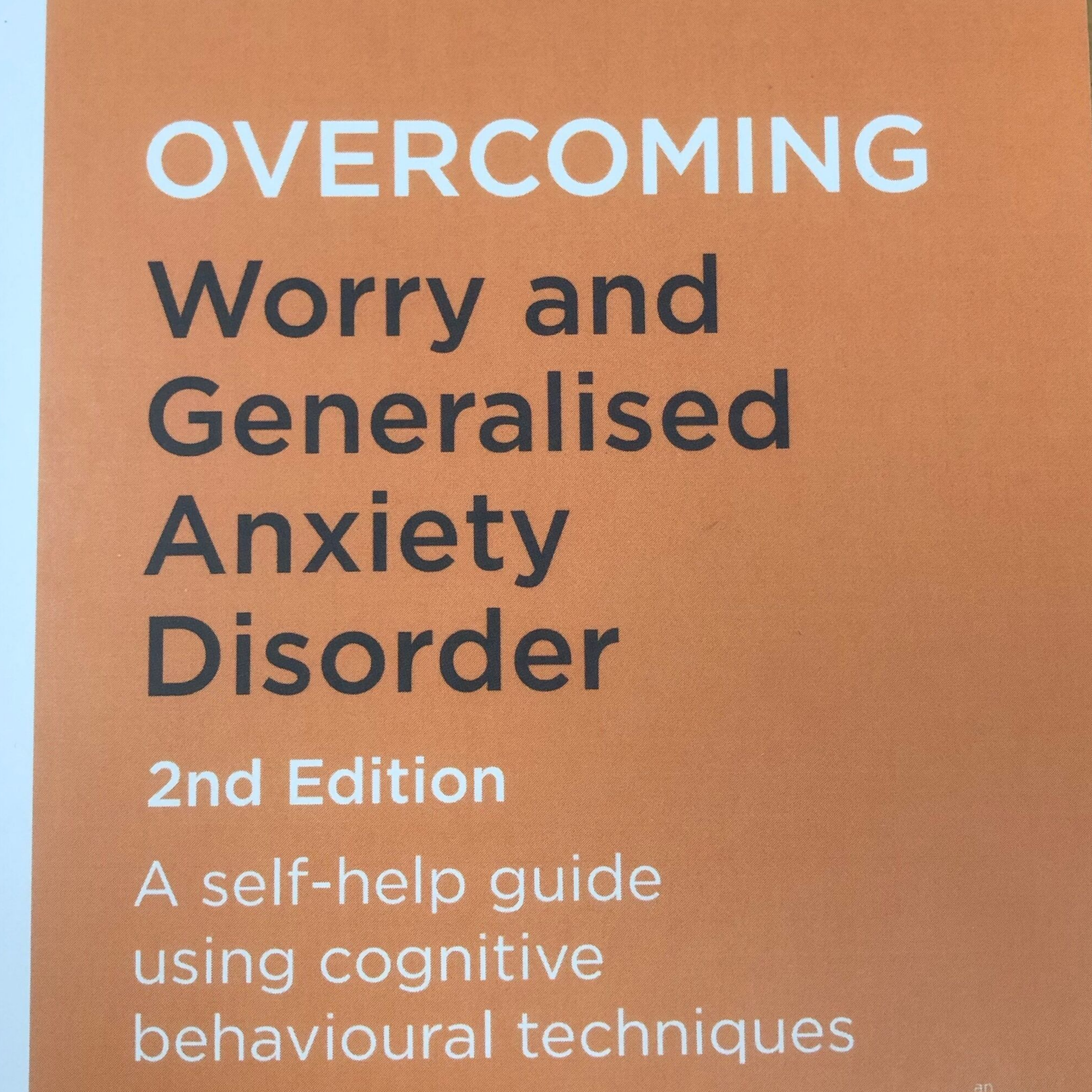 Overcoming Worry and GAD