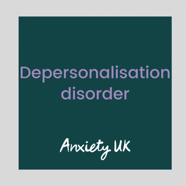 Depersonalisation Disorder